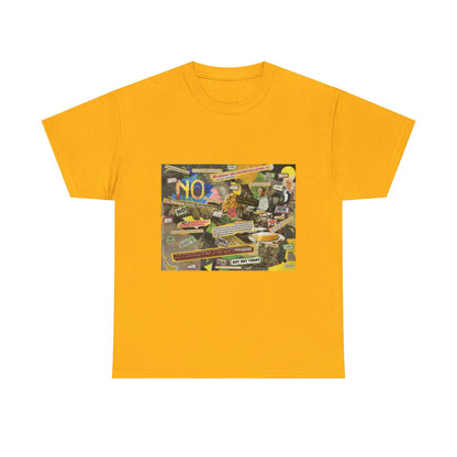 Unisex Heavy Cotton Tee: Yes, We Have No